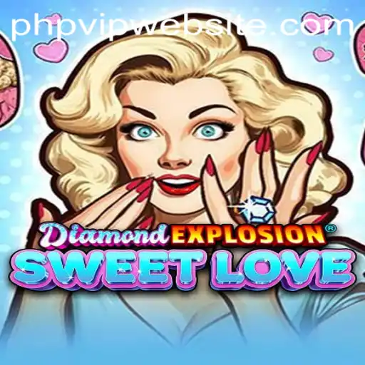Discover the Magical World of DiamondExplosionSweetLove