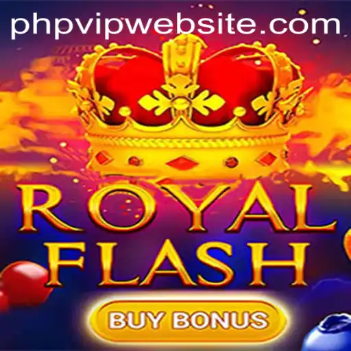 Explore the Thrilling World of RoyalFlashBuyBonus with PHPVIP