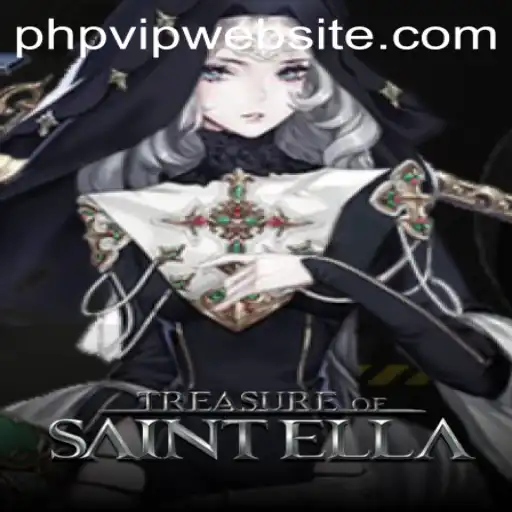 Explore the World of TreasureofSaintElla: A PHPVIP Adventure Beyond Imagination